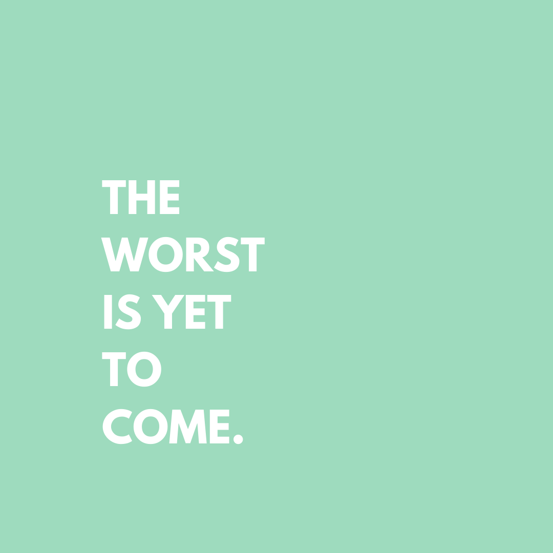 The Worst Is