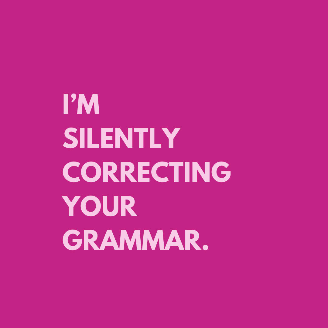 Correcting your Grammar