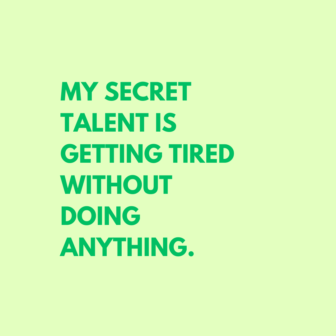 My Secret Talent