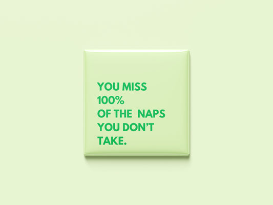 You miss 100%