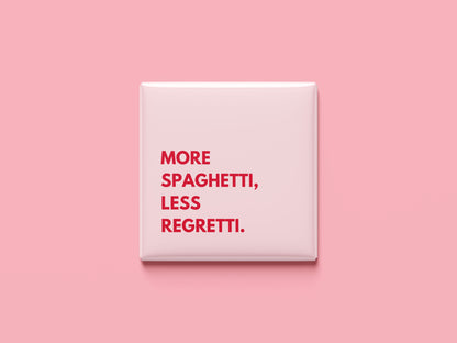 More Spaghetti