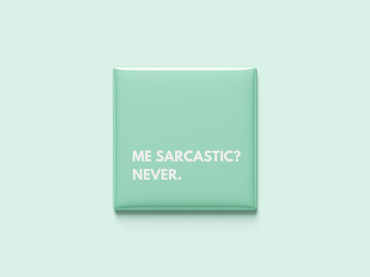 Me Sarcastic