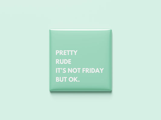 Pretty Rude