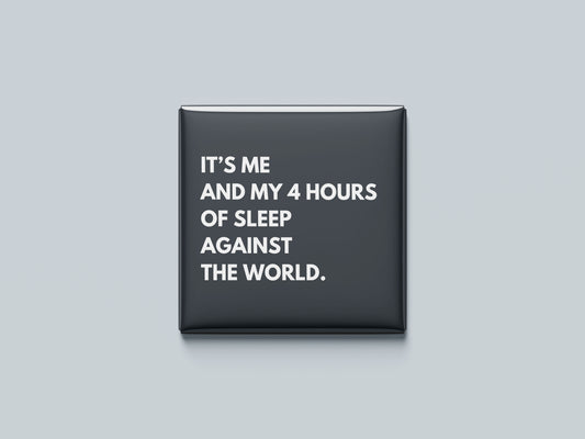 It's Me and