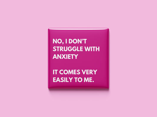 No, I Dont Struggle