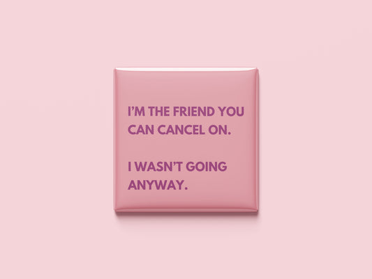 I'm the Friend